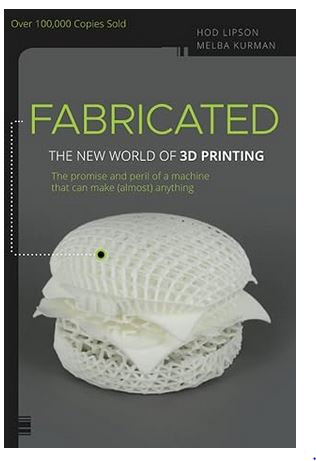 fabricated the new world if 3d printing