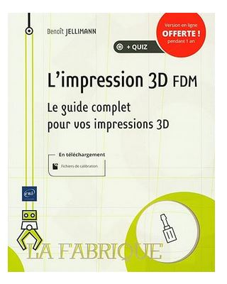 l impression 3d le guide complet pour vos impressions 3d